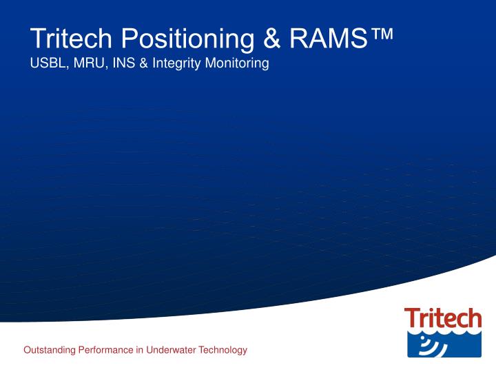 tritech positioning rams usbl mru ins integrity monitoring