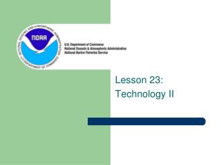 Lesson 23: Technology II