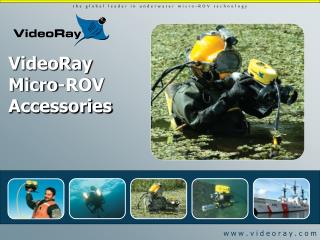 VideoRay Micro-ROV Accessories