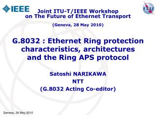 G.8032 : Ethernet Ring protection characteristics, architectures and the Ring APS protocol