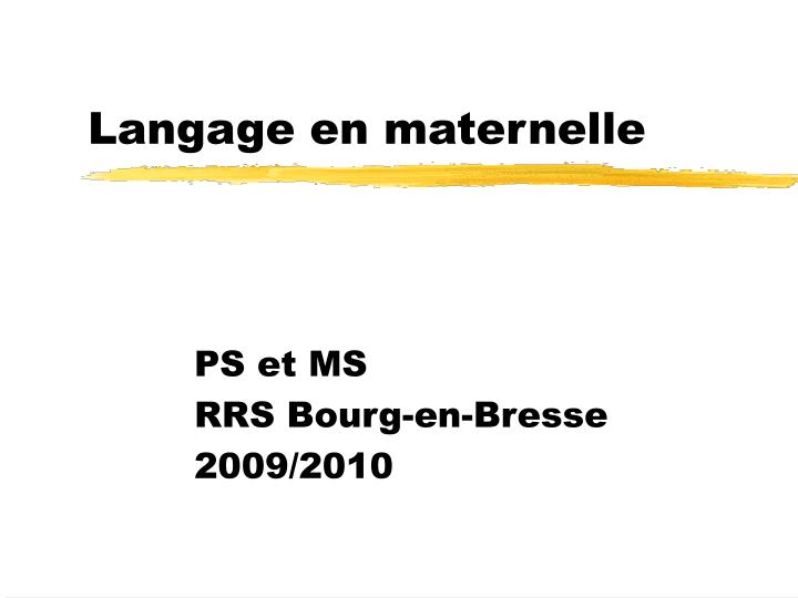 langage en maternelle