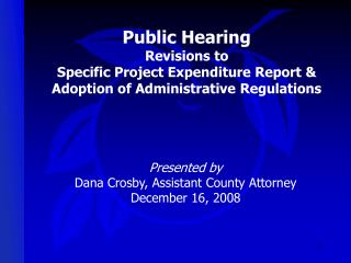 Public Hearing Revisions to Specific Project Expenditure Report &amp;