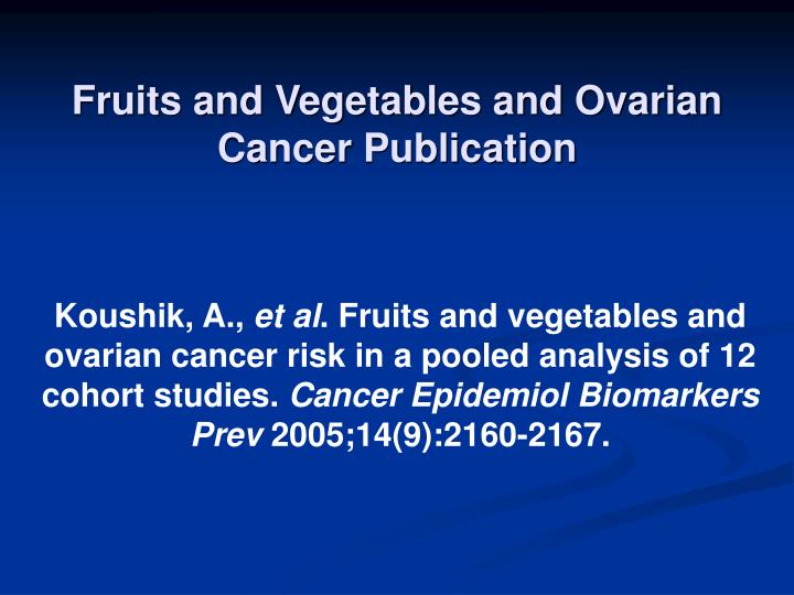 fruits and vegetables and ovarian cancer publication