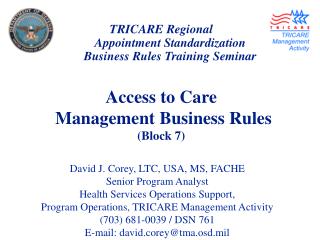 TRICARE Regional Appointment Standardization Business Rules Training Seminar Access to Care