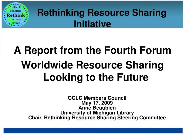 rethinking resource sharing initiative