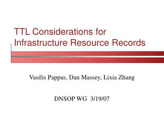 TTL Considerations for Infrastructure Resource Records
