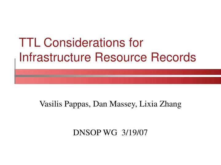 ttl considerations for infrastructure resource records