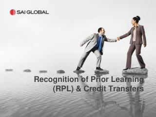 Recognition of Prior Learning (RPL) &amp; Credit Transfers