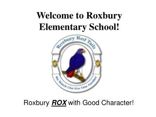Welcome to Roxbury Elementary School!