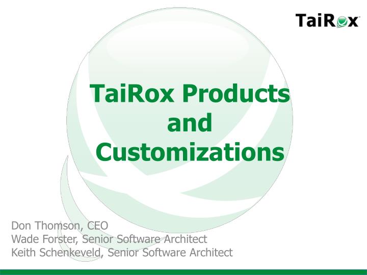 tairox products and customizations
