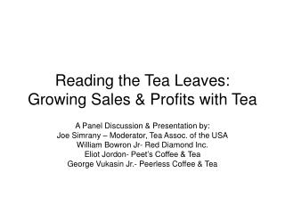 Reading the Tea Leaves: Growing Sales &amp; Profits with Tea