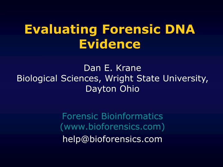 evaluating forensic dna evidence
