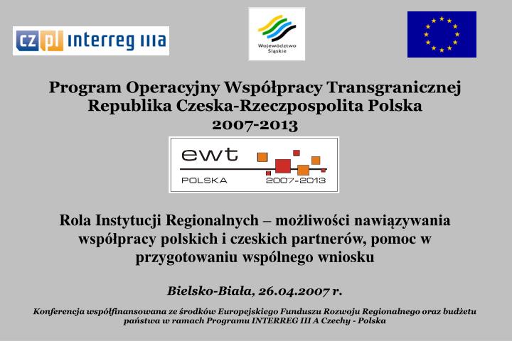 program operacyjny wsp pracy transgranicznej republika czeska rzeczpospolita polska 2007 2013