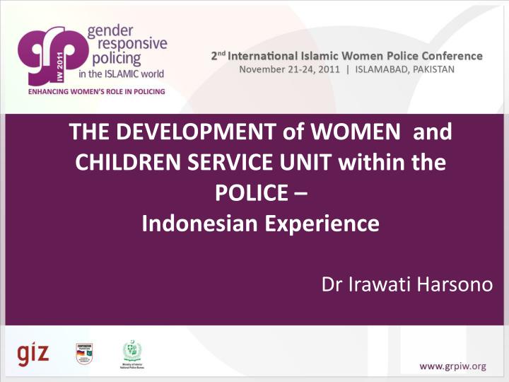the development of women and children service unit within the police indonesian e xperience