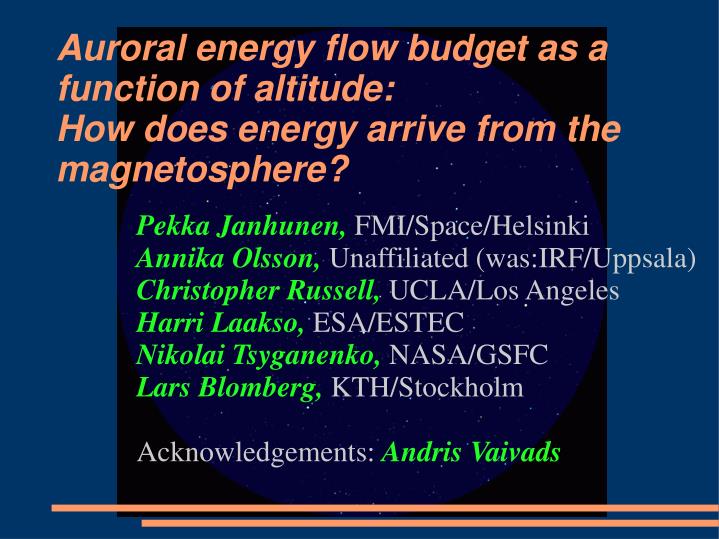 auroral energy flow budget as a function of altitude how does energy arrive from the magnetosphere