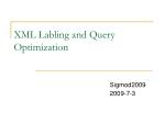 XML Labling and Query Optimization - slide 1