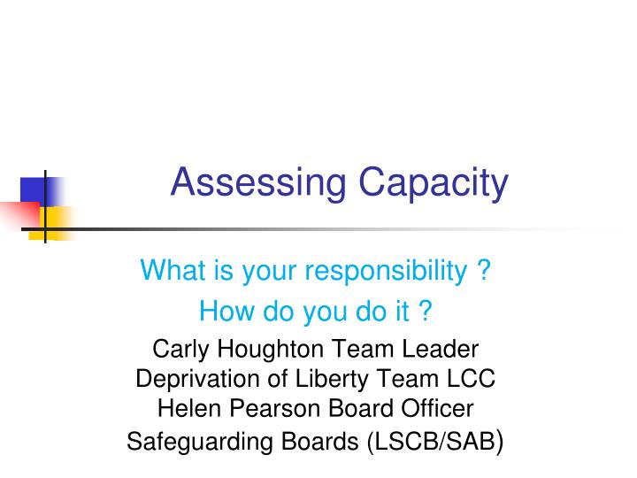 assessing capacity