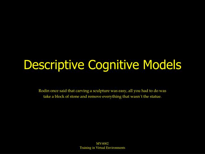 descriptive cognitive models