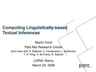 Computing Linguistically-based Textual Inferences