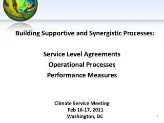 Building Supportive and Synergistic Processes: Service Level Agreements Operational Processes