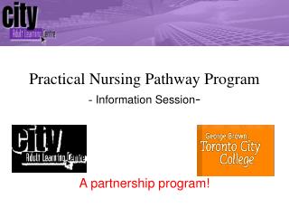 Practical Nursing Pathway Program - Information Session -