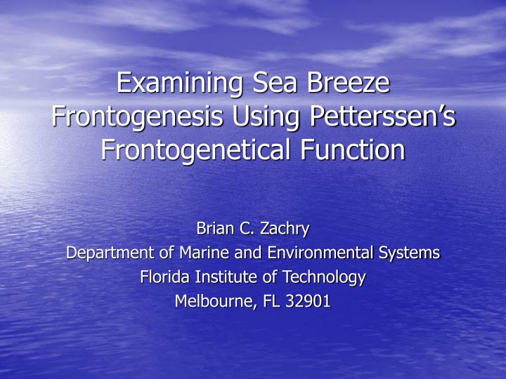 examining sea breeze frontogenesis using petterssen s frontogenetical function