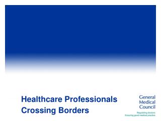 Healthcare Professionals Crossing Borders