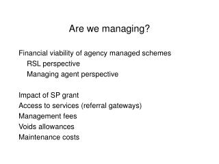 Are we managing?