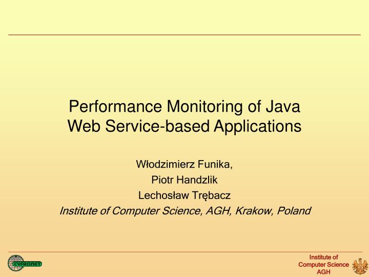 performance monitoring of java web service based applications