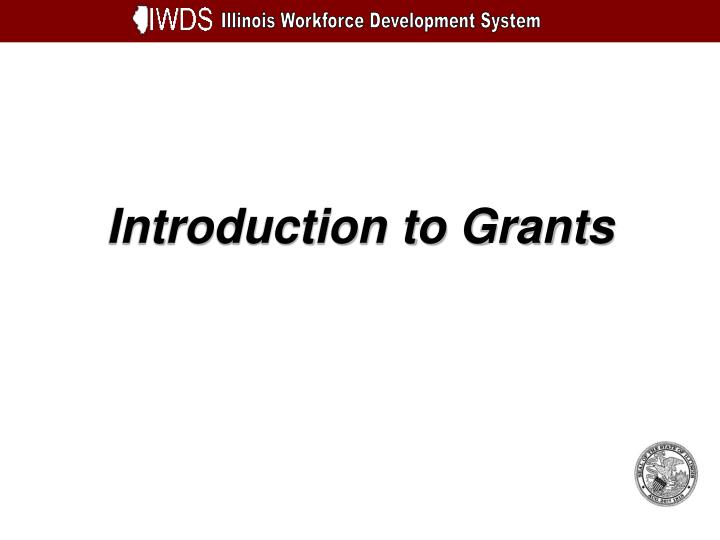 introduction to grants