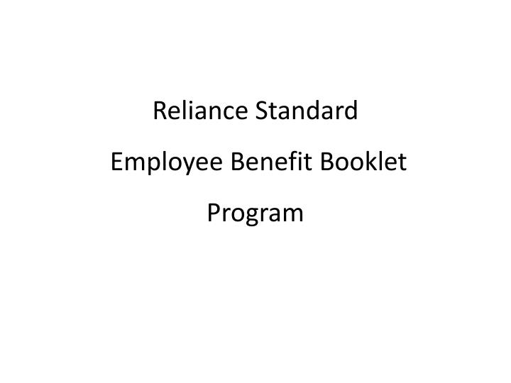 reliance standard employee benefit booklet program