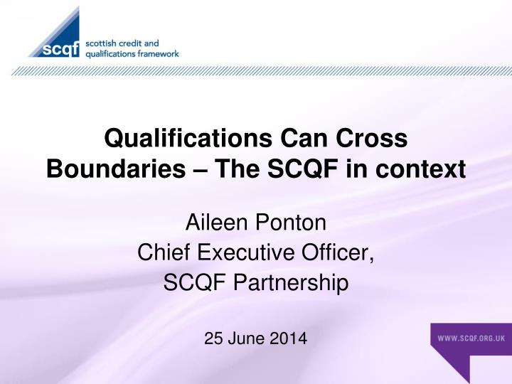 qualifications can cross boundaries the scqf in context