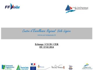 echange club cer du 15 02 2014