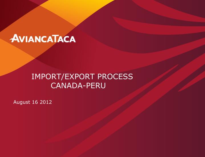 import export process canada peru