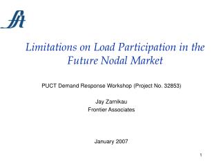 Limitations on Load Participation in the Future Nodal Market