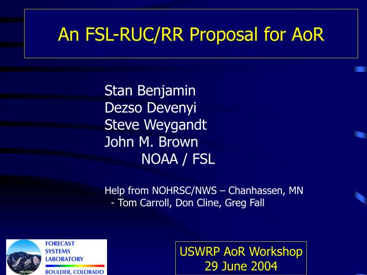 an fsl ruc rr proposal for aor