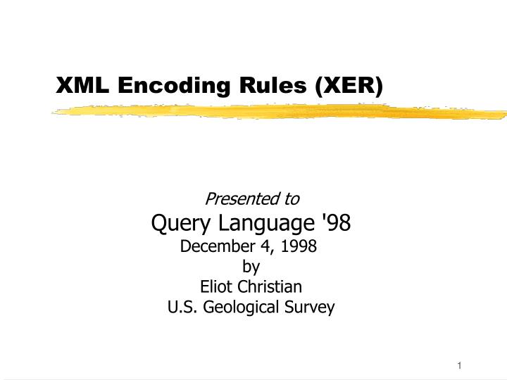 xml encoding rules xer