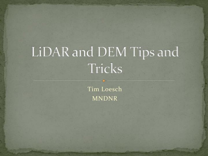 lidar and dem tips and tricks