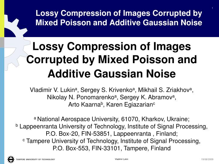 lossy compression of images corrupted by mixed poisson and additive gaussian noise