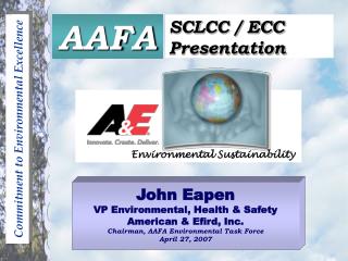 John Eapen VP Environmental, Health &amp; Safety American &amp; Efird, Inc.