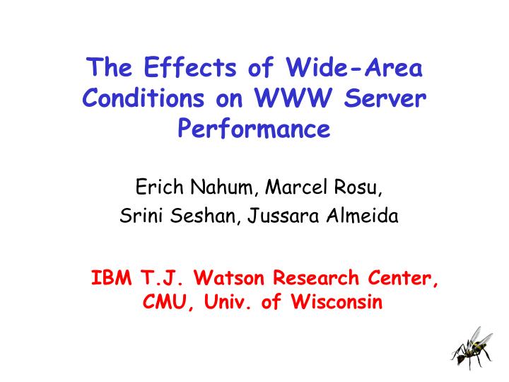 the effects of wide area conditions on www server performance