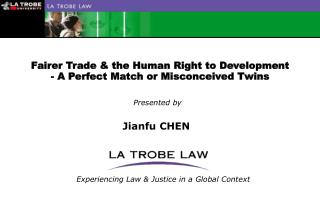 Fairer Trade &amp; the Human Right to Development - A Perfect Match or Misconceived Twins