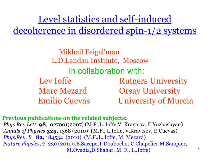 level statistics and self induced decoherence in disordered spin 1 2 systems