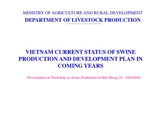 MINISTRY OF AGRICULTURE AND RURAL DEVELOPMENT