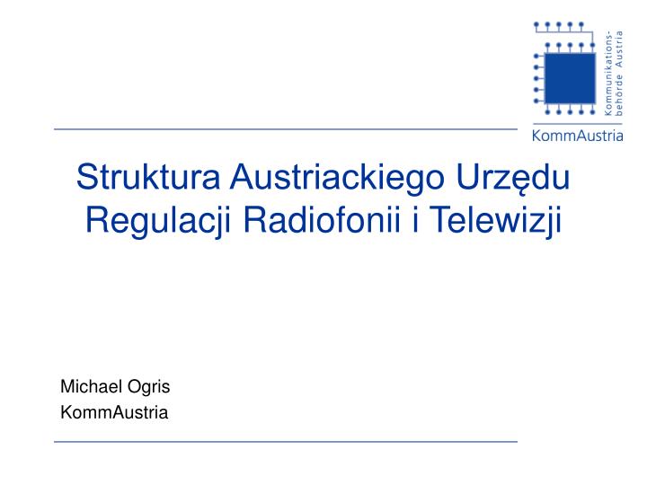struktura austriackiego urz du regulacji radiofonii i telewizji