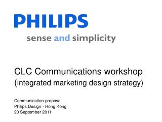 CLC Communications workshop ( integrated marketing design strategy)