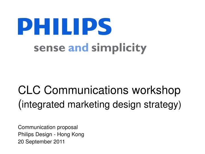 clc communications workshop integrated marketing design strategy
