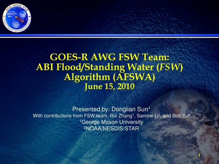 goes r awg fsw team abi flood standing water fsw algorithm afswa june 15 2010