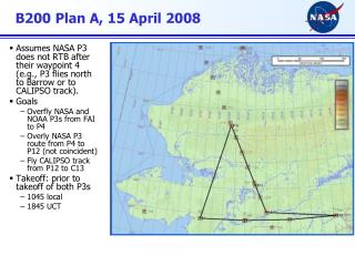 B200 Plan A, 15 April 2008