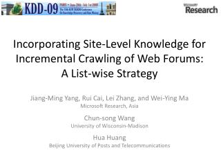 Incorporating Site-Level Knowledge for Incremental Crawling of Web Forums: A List-wise Strategy